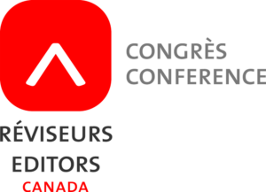 Logo du Réviseurs/Editors Canada, texte : conference congrès
