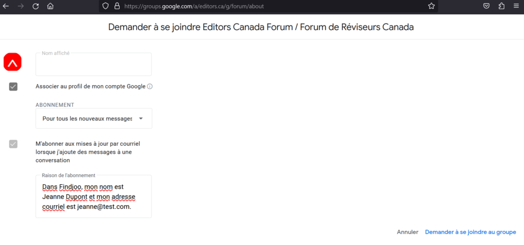 Une capture d'écran de l'exemple de formulaire « Demander à se joindre au Forum de Réviseurs Canada » montre que l'utilisateur a sélectionné « Pour tous les nouveaux messages » comme option d'abonnement et a coché la case « M'abonner aux mises à jour par