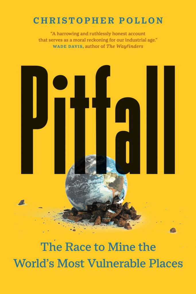 Couverture de Pitfall: The Race to Mine the World's Most Vulnerable Places