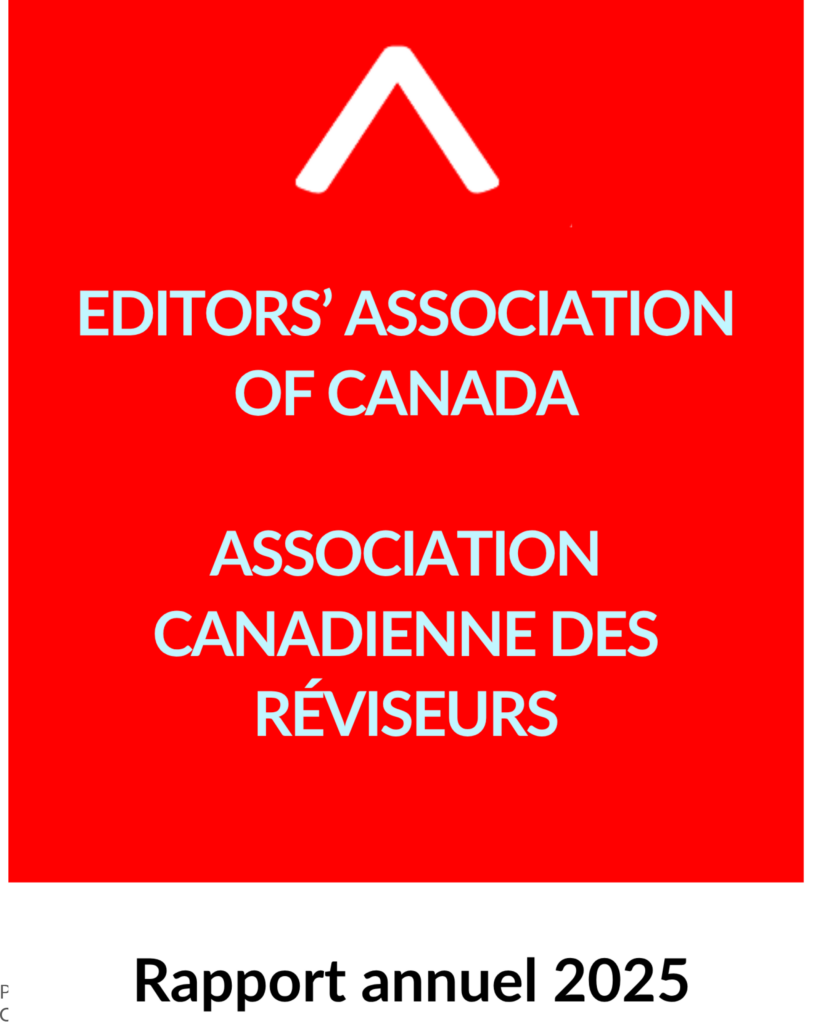 Symbole accent circonflexe blanc sur fond rouge. Texte en gris : « Editors' Association of Canada Association canadienne des réviseurs ». Texte en noir : « Rapport annuel 2025 ».